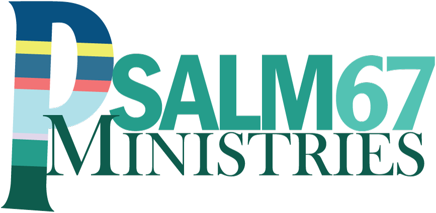 Psalm67 Ministries